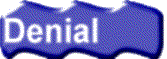 Denial